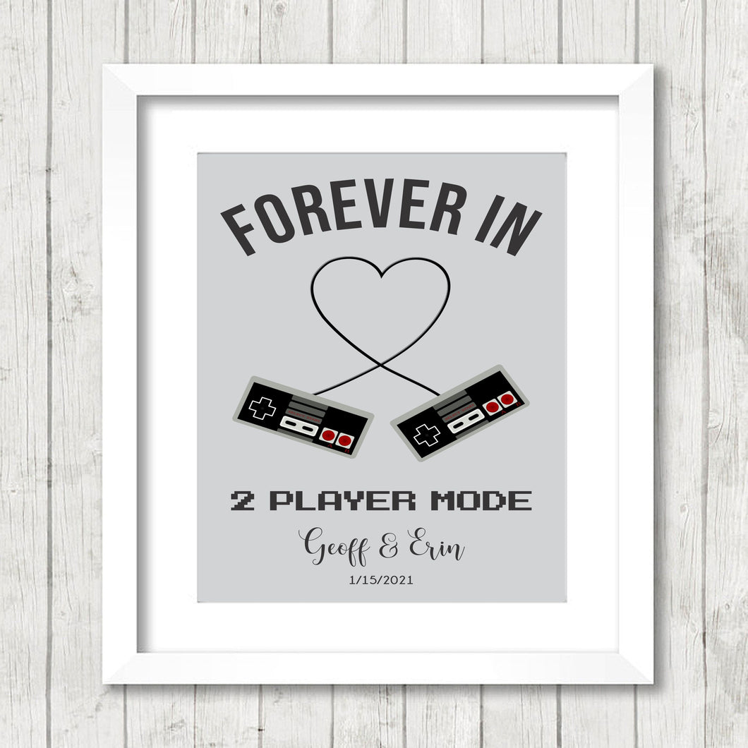 Forever in 2 Player Mode - Video Game Lovers - Geek Wedding Gift - Video Game Wedding - Retro Anniversary - Took Our Love to the Next Level