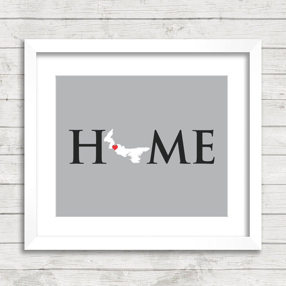 Prince Edward Island Home Print - Summerside, PEI - Eastern Canada - Home Is Where The Heart Is - Home State Print - Customizable